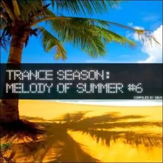 Trance Season- /melody of summer №6/ музыку скачать Trance Season- /melody of summer №6/ музыку торрент