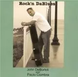 John DeBortoli and Paulo Coimbra - /Rock'n DaBlues/ музыку скачать John DeBortoli and Paulo Coimbra - /Rock'n DaBlues/ музыку торрент