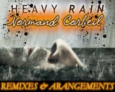 Normand Corbeil - /Heavy Rain/ Remixes & Arangements скачать Сборник песен торрент