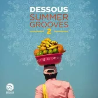 Dessous /Summer Grooves --2--/ музыку скачать Dessous /Summer Grooves --2--/ музыку торрент