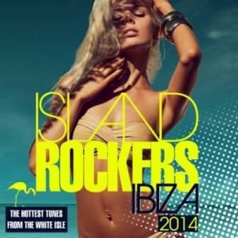 Island / Rockers/ Ibiza /2014/ скачать Сборник песен торрент