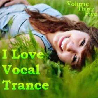 I Love Vocal Trance /vol-35/ скачать Сборник песен торрент