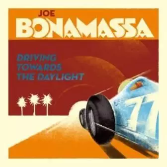 Joe Bonamassa # /driving towards the daylight/ Joe Bonamassa # /driving towards the daylight/ торрент