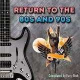 RETURN TO THE/ 80-s and 90-s/ музыку скачать RETURN TO THE/ 80-s and 90-s/ музыку торрент