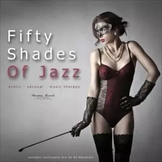 Fifty Shades of Jazz-vol- 1/erotic-sensual-music therapy/ музыку скачать Fifty Shades of Jazz-vol- 1/erotic-sensual-music therapy/ музыку торрент