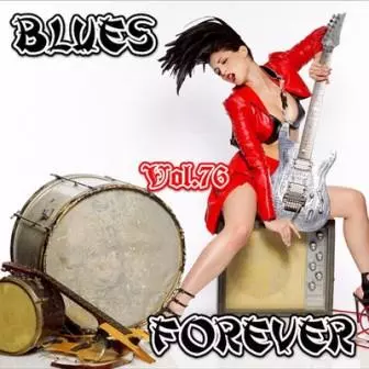 Blues Forever- vol-76 музыку скачать Blues Forever- vol-76 музыку торрент