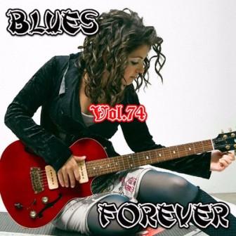 Blues Forever- vol-74 скачать Сборник песен торрент