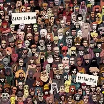 State Of Mind - Eat The Rich State Of Mind - Eat The Rich торрент