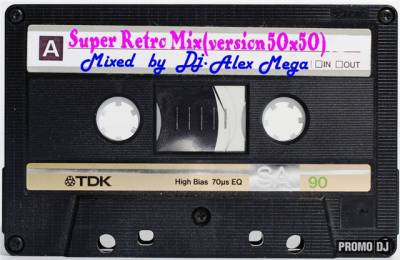 Dj Alex Mega - Super Retro Mix 80-90 /version 50x50/ скачать Сборник песен торрент