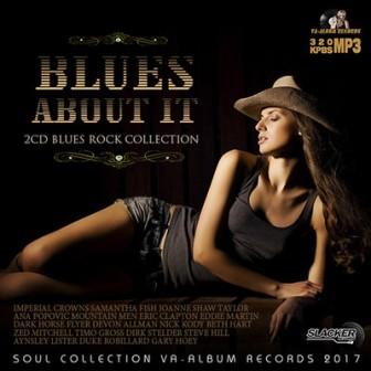 Blues About It-Rock Blues Collection /2 CD/ скачать Сборник песен торрент