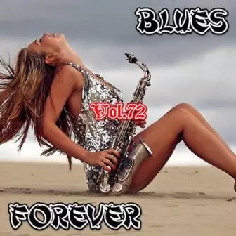 Blues Forever /vol-72/ музыку скачать Blues Forever /vol-72/ музыку торрент