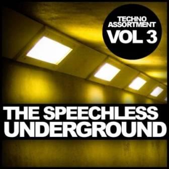 The Speechless Underground-Techno Assortment /vol-3/ скачать Сборник песен торрент