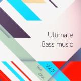 Ultimate bass music- /vol-3/ скачать Сборник песен торрент