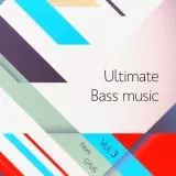 Ultimate bass music- /vol-3/ музыку скачать Ultimate bass music- /vol-3/ музыку торрент