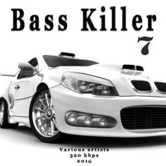 Bass Killer- 7 скачать Сборник песен торрент