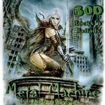 Металлическая машина- 300 скальных баллад музыку скачать Металлическая машина- 300 скальных баллад музыку торрент