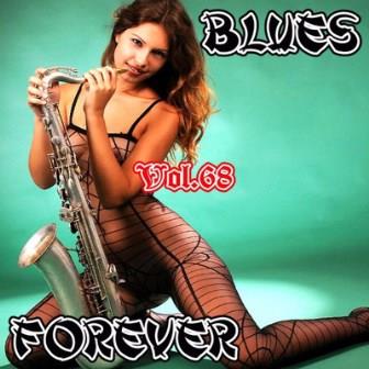 Blues Forever vol-68 скачать Сборник песен торрент