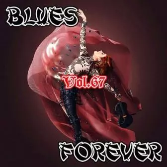 Blues Forever vol-67 музыку скачать Blues Forever vol-67 музыку торрент