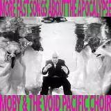 Moby & The Void Pacific Choir - песни об Апокалипсисе музыку скачать Moby & The Void Pacific Choir - песни об Апокалипсисе музыку торрент