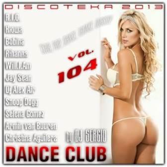 Disco 2013 Dance Club vol- 104 скачать торрент файл