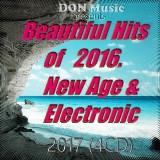 Beautiful Hits of 2016. New Age & Electronic [4CD] (2017) Красивые хиты скачать Сборник песен торрент