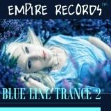 VA - Empire Records - Blue Line Trance 2 скачать торрент файл