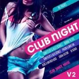 Club Night vol.2 скачать Сборник песен торрент