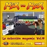 Mix se Max - La seleccion megamix vol.10 музыку скачать Mix se Max - La seleccion megamix vol.10 музыку торрент