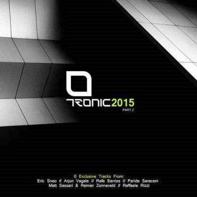 Tronic 2015 Part. 2 скачать торрент файл