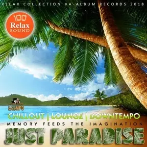 Just Paradise музыку скачать Just Paradise музыку торрент