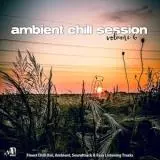 Ambient Chill Session 6 музыку скачать Ambient Chill Session 6 музыку торрент