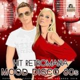 Hit Retromania: Mood Disco 80s-[Дискотека 80-х] скачать торрент файл