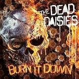 The Dead Daisies - Burn It Down скачать торрент файл