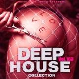 Deep House Collection vol.163 скачать Сборник песен торрент