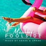 Poolside Miami 2018 [Mixed by Kraak & Smaak] скачать торрент файл