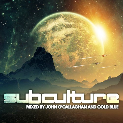 Subculture [Mixed By John O'Callaghan & Cold Blue] скачать Сборник песен торрент