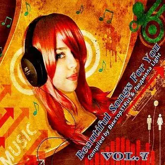 Beautiful Songs For You vol.7 Beautiful Songs For You vol.7 торрент