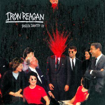 Iron Reagan - Spoiled Identity скачать торрент файл