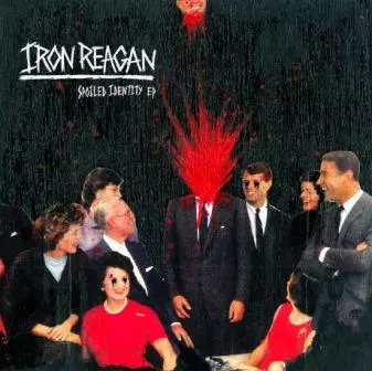 Iron Reagan - Spoiled Identity музыку скачать Iron Reagan - Spoiled Identity музыку торрент