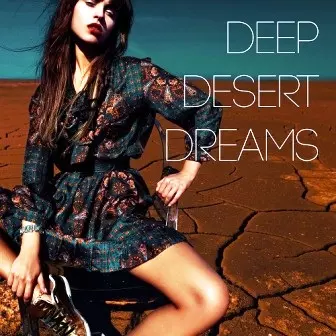 Deep Desert Dreams музыку скачать Deep Desert Dreams музыку торрент