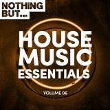 Nothing But. House Music Essentials vol.06 скачать торрент файл