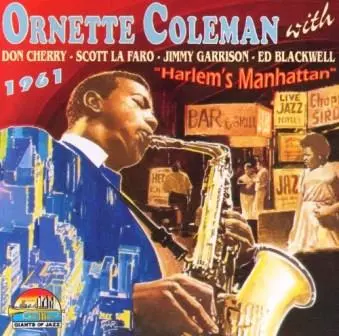 Ornette Coleman - Harlem's Manhattan 1961 музыку скачать Ornette Coleman - Harlem's Manhattan 1961 музыку торрент