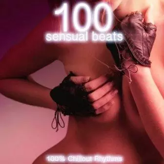 100 Sensual Beats. 100% Chillout Rhythms музыку скачать 100 Sensual Beats. 100% Chillout Rhythms музыку торрент