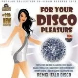 For Your Disco Pleasure музыку скачать For Your Disco Pleasure музыку торрент