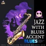 Jazz With Blues Accent скачать Сборник песен торрент