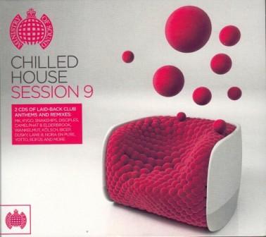 Chilled House Session 9 [2CD] скачать Сборник песен торрент