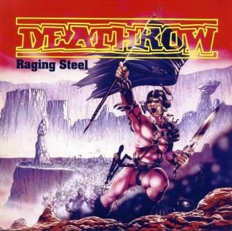 Deathrow - Raging Steel [Remastered Edition] (1987-2018) скачать торрент файл