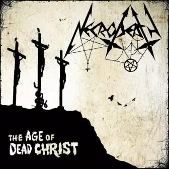 Necrodeath - The Age Of Dead Christ музыку скачать Necrodeath - The Age Of Dead Christ музыку торрент