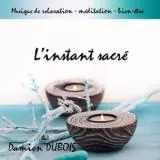 Damien Dubois - L'instant sacre музыку скачать Damien Dubois - L'instant sacre музыку торрент