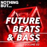 Nothing But... Future Beats & Bass vol.02 скачать Сборник песен торрент